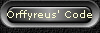 Orffyreus' Code