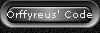 Orffyreus' Code